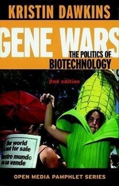 Gene Wars: The Politics of Biotechnology - Dawkins, Kristin