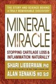 Mineral Miracle: Stopping Cartilage Loss & Inflamation Naturally