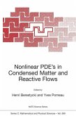 Nonlinear PDE¿s in Condensed Matter and Reactive Flows