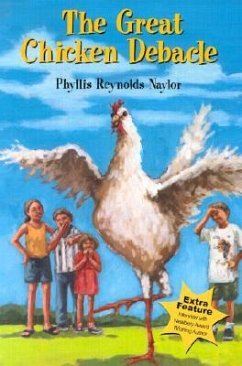 The Great Chicken Debacle - Naylor, Phyllis Reynolds