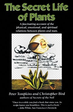 The Secret Life of Plants - Tompkins, Peter