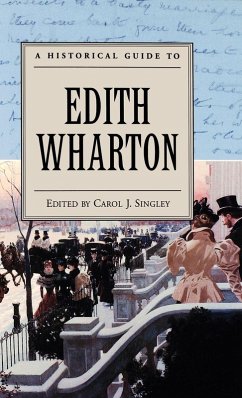 A Historical Guide to Edith Wharton - Singley, Carol J. (ed.)