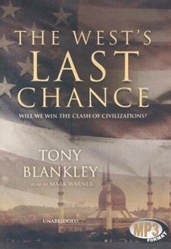 The West's Last Chance -Lib: MP3 Will We Win the Clash of Civilizations - Blankley, Tony