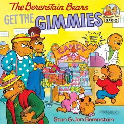 The Berenstain Bears Get the Gimmies - Berenstain, Stan; Berenstain, Jan