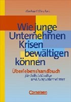 Wie Jungunternehmer Krisen erkennen und überleben - Gieschen, Gerhard