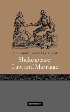 Shakespeare, Law, and Marriage - Sokol, B. J.; Sokol, Mary