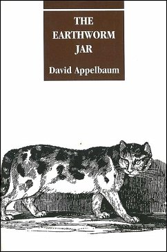 The Earthworm Jar - Appelbaum, David
