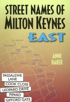 Street Names of Milton Keynes: East - Baker, Brenda