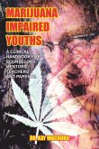 Marijuana Impaired Youths Marijuana Impaired Youths
