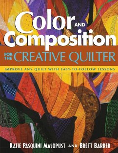Color and Composition for the Creative Q - Masopust, Katie Pasquini; Barker, Brett