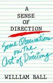 Sense of Direction: Some Observations on the Art of Directing