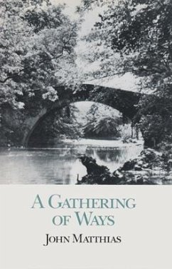 A Gathering of Ways - Matthias, John