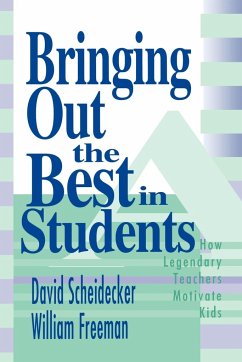 Bringing Out the Best in Students - Freeman, William; Scheidecker, David