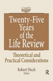 Twenty-Five Years of the Life Review