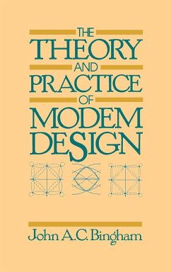 The Theory and Practice of Modem Design - Bingham, John A C