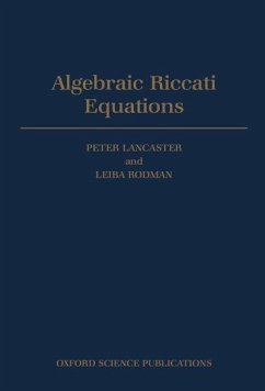 Algebraic Riccati Equations - Lancaster, Peter; Rodman, Leiba