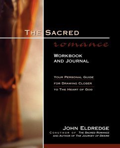 The Sacred Romance Workbook and Journal - Eldredge, John