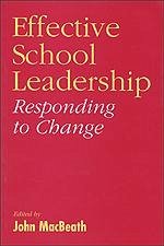 Effective School Leadership - MacBeath, John (ed.)