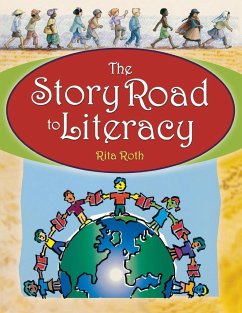 The Story Road to Literacy - Poisner, Rita