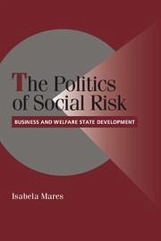 The Politics of Social Risk - Mares, Isabela