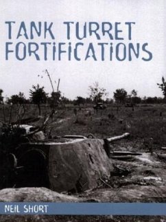 Tank Turret Fortifications - Short, Neil