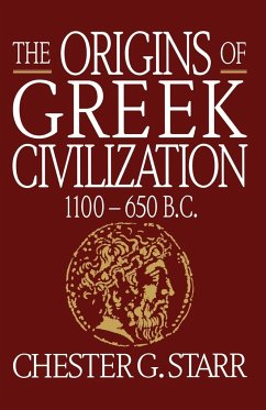 The Origins of Greek Civilization - Starr, Chester G.