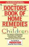 The Doctors Book of Home Remedies for Children