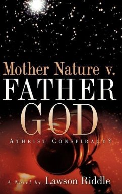 MOTHER NATURE v. FATHER GOD - Riddle, Lawson