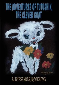 The Adventures of Tutushik, The Clever Goat - Rockhewn, Alekssander