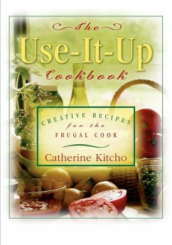 The Use-It-Up Cookbook - Kitcho, Catherine