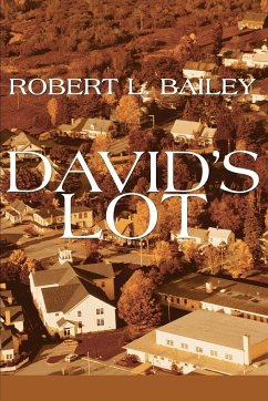 David's Lot - Bailey, Robert L.