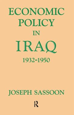 Economic Policy in Iraq, 1932-1950 - Sassoon, Joseph