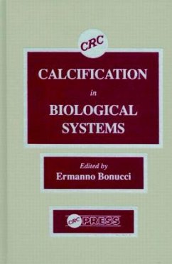 Calcification in Biological Systems - Bonucci, Ermanno