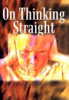 On Thinking Straight - Roberto, Gary