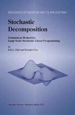 Stochastic Decomposition - Higle, Julia L.;Sen, S.