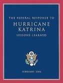 The Federal Response to Hurricane Katrina