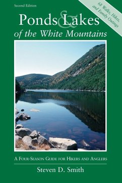 Ponds and Lakes of the White Mountains - Smith, Steven D.