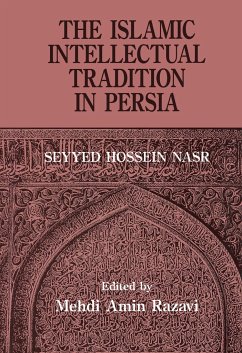 The Islamic Intellectual Tradition in Persia - Aminrazavi, Mehdi Amin Razavi; Nasr, Seyyed Hossein