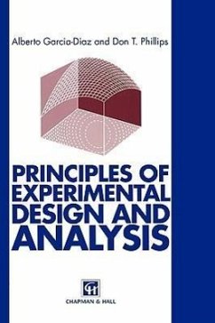 Principles of Experimental Design and Analysis - Garcia-Diaz, A.;Phillips, D. T.