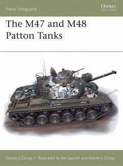 The M47 and M48 Patton Tanks - Zaloga, Steven J