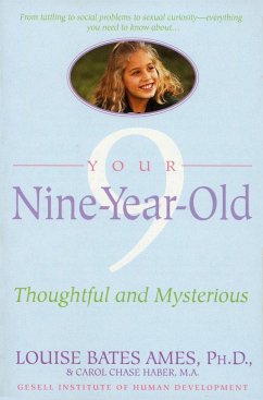 Your Nine Year Old - Ames, Louise Bates; Haber, Carol Chase