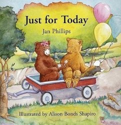 Just for Today - Phillips, Jan; Phillips, Jan