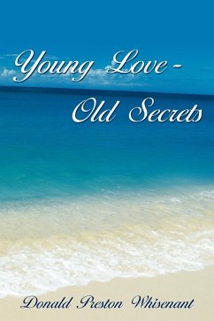 Young Love-Old Secrets - Whisenant, Donald Preston