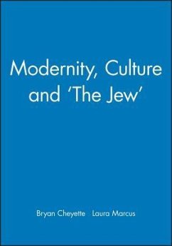 Modernity, Culture and 'The Jew'