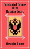 Celebrated Crimes of the Russian Court