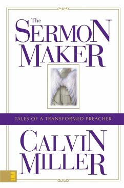 The Sermon Maker - Miller, Calvin