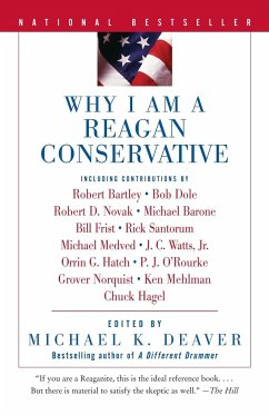 Why I Am a Reagan Conservative - Deaver, Michael K