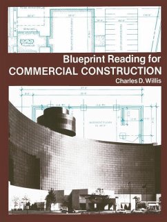 Basic Blueprint Reading for Commercial Construction - Willis, Charles D.; Willis; Willis, C. D.