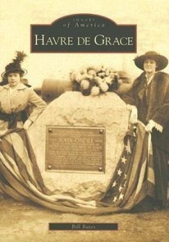 Havre de Grace - Bates, Bill