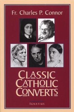 Classic Catholic Converts - Connor, Charles P.